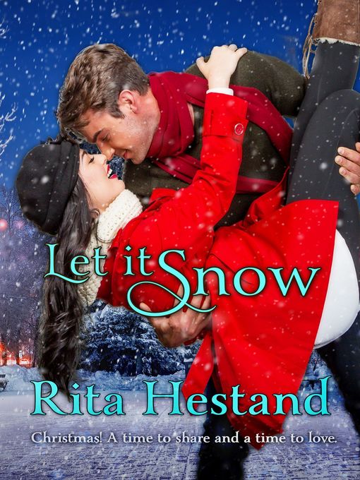 Title details for Let it Snow by Rita Hestand - Available